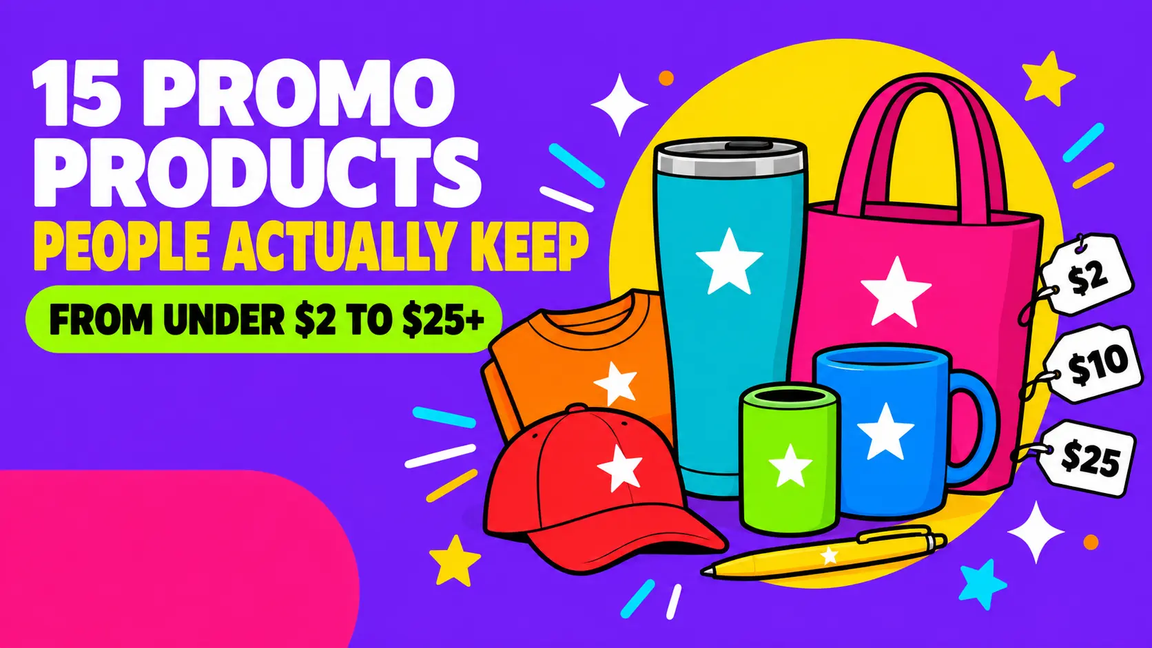 15 Promotional Products People Actually Keep (and Which Fit Your Budget)